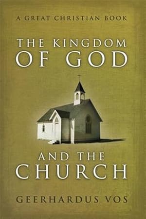 Seller image for The Kingdom of God and the Church for sale by GreatBookPrices