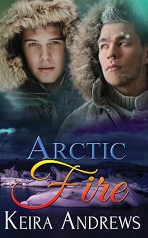 Bild des Verkufers fr Arctic Fire zum Verkauf von GreatBookPrices