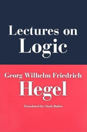 Seller image for Lectures on Logic : Berlin 1831 for sale by GreatBookPrices