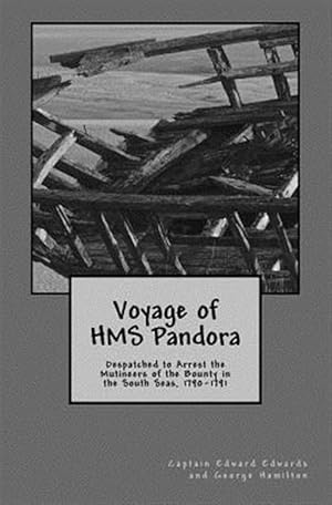 Seller image for Voyage of HMS Pandora: Despatched to Arrest the Mutineers of the Bounty in the South Seas, 1790-1791 for sale by GreatBookPrices