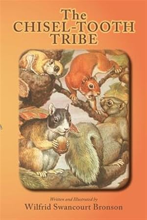 Image du vendeur pour The Chisel-Tooth Tribe mis en vente par GreatBookPrices