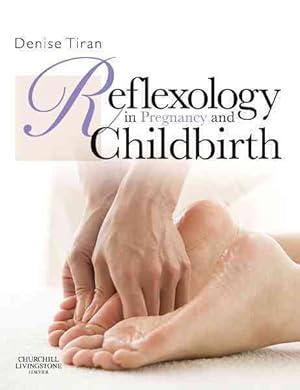 Seller image for Reflexology in Pregnancy and Childbirth for sale by GreatBookPrices