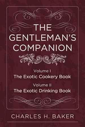 Seller image for The Gentleman's Companion: Complete Edition for sale by GreatBookPrices