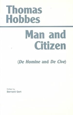 Imagen del vendedor de Man and Citizen : De Homine and De Cive a la venta por GreatBookPrices