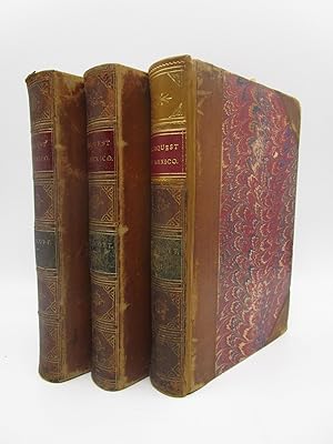 History of the Conquest of Mexico (First edition in three volumes)