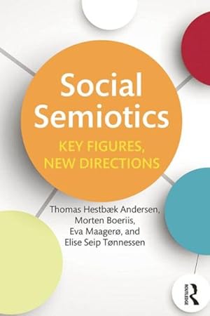 Image du vendeur pour Social Semiotics : Key Figures, New Directions mis en vente par GreatBookPrices