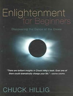 Seller image for Enlightenment for Beginners : Discovering The Dance Of The Divine for sale by GreatBookPrices