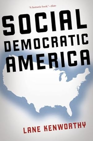 Imagen del vendedor de Social Democratic America a la venta por GreatBookPrices