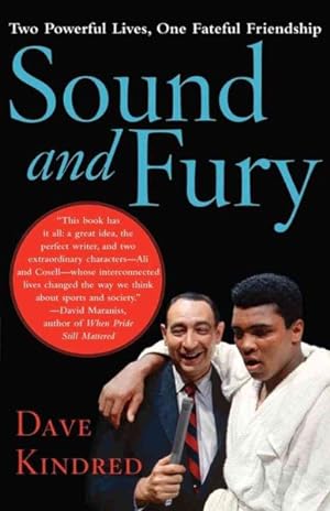 Imagen del vendedor de Sound and Fury : Two Powerful Lives, One Fateful Friendship a la venta por GreatBookPrices
