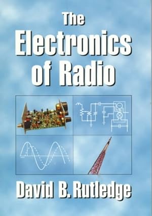 Image du vendeur pour Electronics of Radio mis en vente par GreatBookPrices