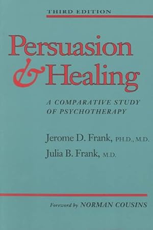 Immagine del venditore per Persuasion and Healing : A Comparative Study of Psychotherapy venduto da GreatBookPrices