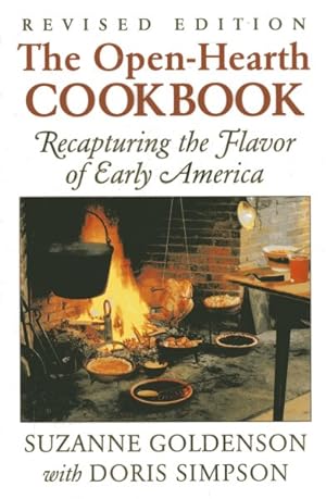 Immagine del venditore per Open-hearth Cookbook : Recapturing the Flavor of Early America venduto da GreatBookPrices
