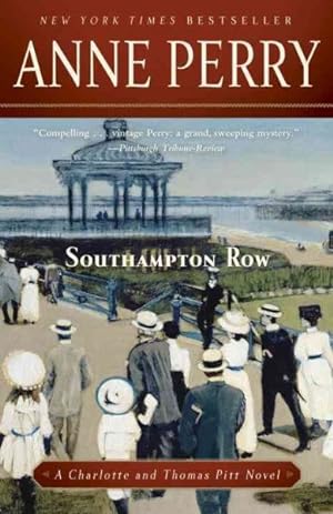 Image du vendeur pour Southampton Row : A Charlotte and Thomas Pitt Novel mis en vente par GreatBookPrices