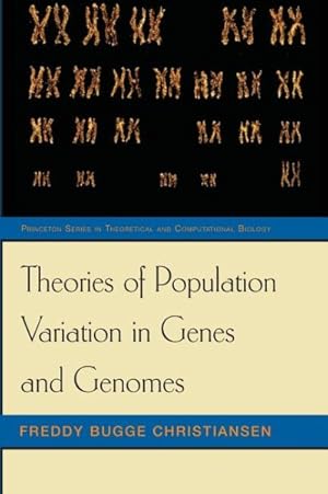 Image du vendeur pour Theories of Population Variation in Genes and Genomes mis en vente par GreatBookPrices