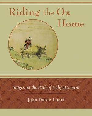 Seller image for Riding the Ox Home : Stages on the Path of Enlightenment for sale by GreatBookPrices