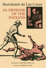 Immagine del venditore per In Defense of the Indians : The Defense of the Most Reverend Lord, Don Fray Bartolome De Las Casas, of the Order of Preachers, Late Bishop of Chiapa, venduto da GreatBookPrices