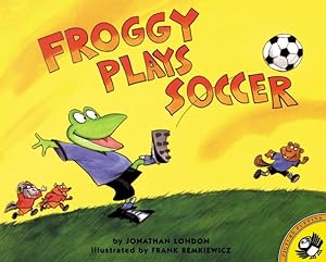 Imagen del vendedor de Froggy Plays Soccer a la venta por GreatBookPrices