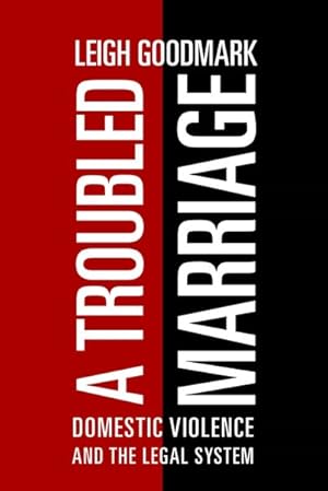Image du vendeur pour Troubled Marriage : Domestic Violence and the Legal System mis en vente par GreatBookPrices