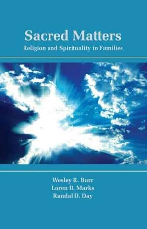 Imagen del vendedor de Sacred Matters : Religion and Spirituality in Families a la venta por GreatBookPrices