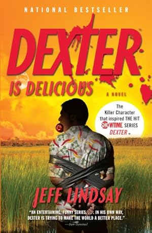 Immagine del venditore per Dexter Is Delicious venduto da GreatBookPrices