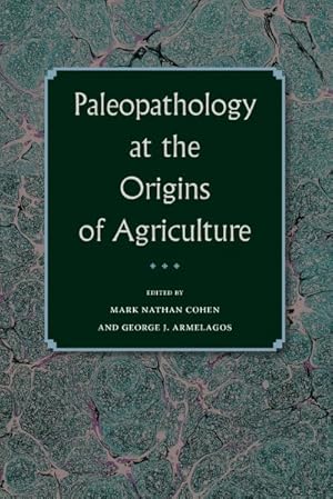 Seller image for Paleopathology at the Origins of Agriculture for sale by GreatBookPrices