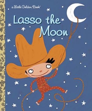 Imagen del vendedor de Lasso The Moon a la venta por GreatBookPrices