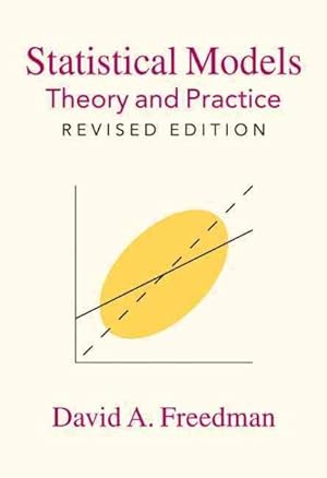 Immagine del venditore per Statistical Models : Theory and Practice venduto da GreatBookPrices