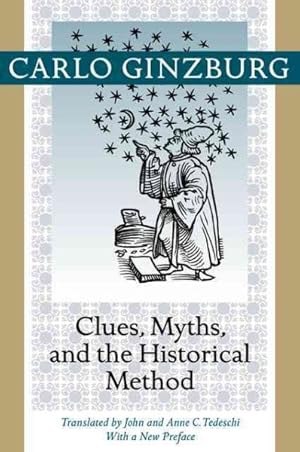 Immagine del venditore per Clues, Myths, and the Historical Method venduto da GreatBookPrices