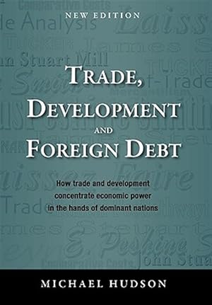 Immagine del venditore per Trade, Development and Foreign Debt venduto da GreatBookPrices