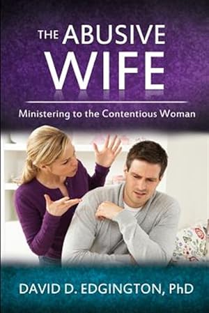 Seller image for Abusive Wife : Ministering to the Contentious Woman for sale by GreatBookPrices