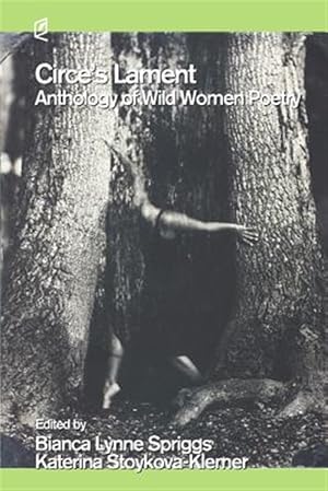 Seller image for Circe's Lament: Anthology of Wild Women Poetry for sale by GreatBookPrices