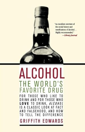 Bild des Verkufers fr Alcohol : The World's Favorite Drug zum Verkauf von GreatBookPrices