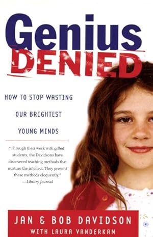 Seller image for Genius Denied : How To Stop Wasting Our Brightest Young Minds for sale by GreatBookPrices