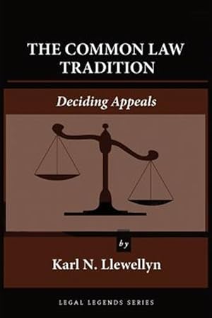 Seller image for The Common Law Tradition: Deciding Appeals for sale by GreatBookPrices