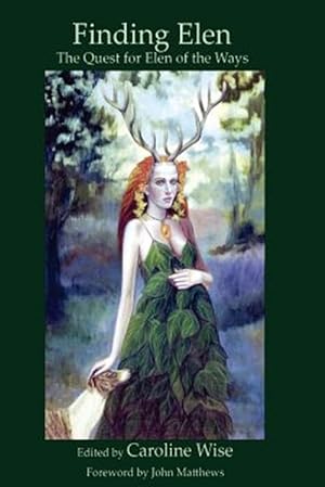 Seller image for Finding Elen: The Quest for Elen of the Ways for sale by GreatBookPrices
