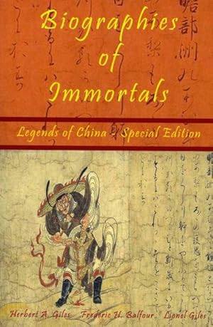 Imagen del vendedor de Biographies of Immortals : Legends of China a la venta por GreatBookPrices