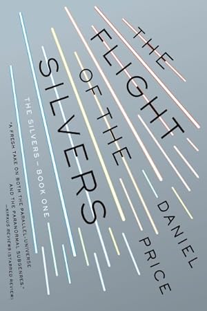 Seller image for Flight of the Silvers for sale by GreatBookPrices
