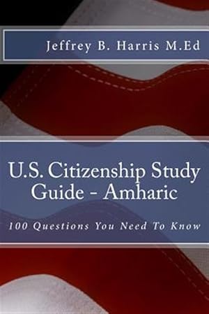 Seller image for U.s. Citizenship : 100 Questions You Need to Know for sale by GreatBookPrices