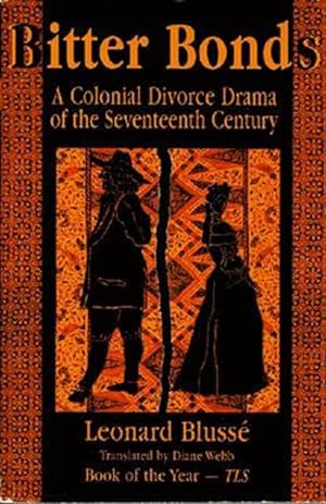 Seller image for Bitter Bonds : A Colonial Divorce Drama of the 17th Century for sale by GreatBookPrices