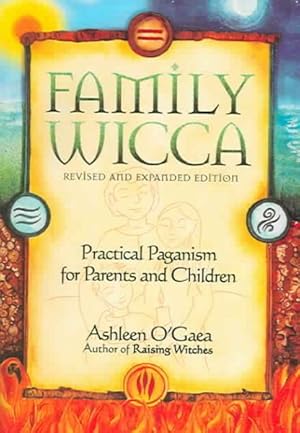 Seller image for Family Wicca : Practical Paganism for Parents And Children for sale by GreatBookPrices