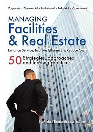 Seller image for Managing Facilities & Real Estate for sale by GreatBookPrices