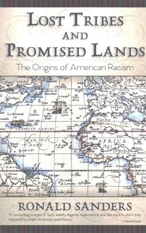 Immagine del venditore per Lost Tribes and Promised Lands : The Origins of American Racism venduto da GreatBookPrices