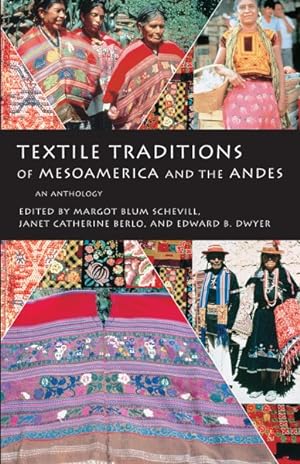 Seller image for Textile Traditions of Mesoamerica and the Andes : An Anthology for sale by GreatBookPrices