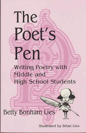Seller image for Poet's Pen : Writing Poetry With Middle and High School Students for sale by GreatBookPrices