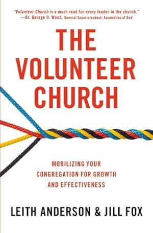 Bild des Verkufers fr Volunteer Church : Mobilizing Your Congregation for Growth and Effectiveness zum Verkauf von GreatBookPrices