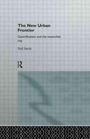 Seller image for New Urban Frontier : Gentrification and the Revanchist City for sale by GreatBookPrices