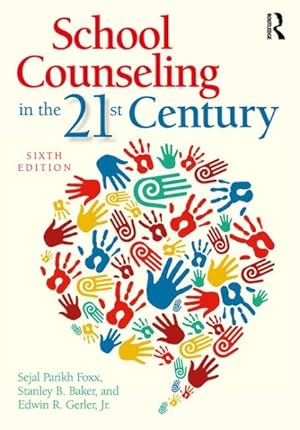 Immagine del venditore per School Counseling in the 21st Century venduto da GreatBookPrices
