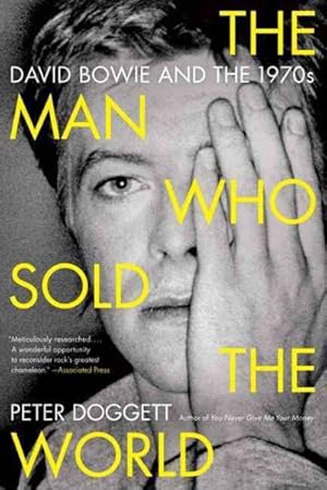 Seller image for Man Who Sold the World : David Bowie and the 1970s for sale by GreatBookPrices