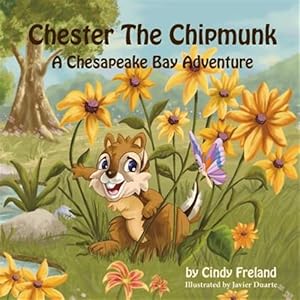 Bild des Verkufers fr Chester the Chipmunk: A Chesapeake Bay Adventure zum Verkauf von GreatBookPrices