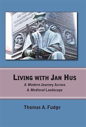 Image du vendeur pour Living with Jan Hus mis en vente par GreatBookPrices